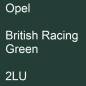 Preview: Opel, British Racing Green, 2LU.